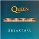 Queen - Breakthru